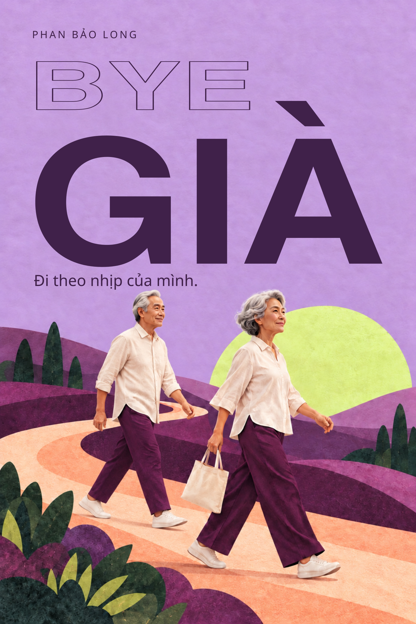 Bìa Bye Già của Phan Bảo Long