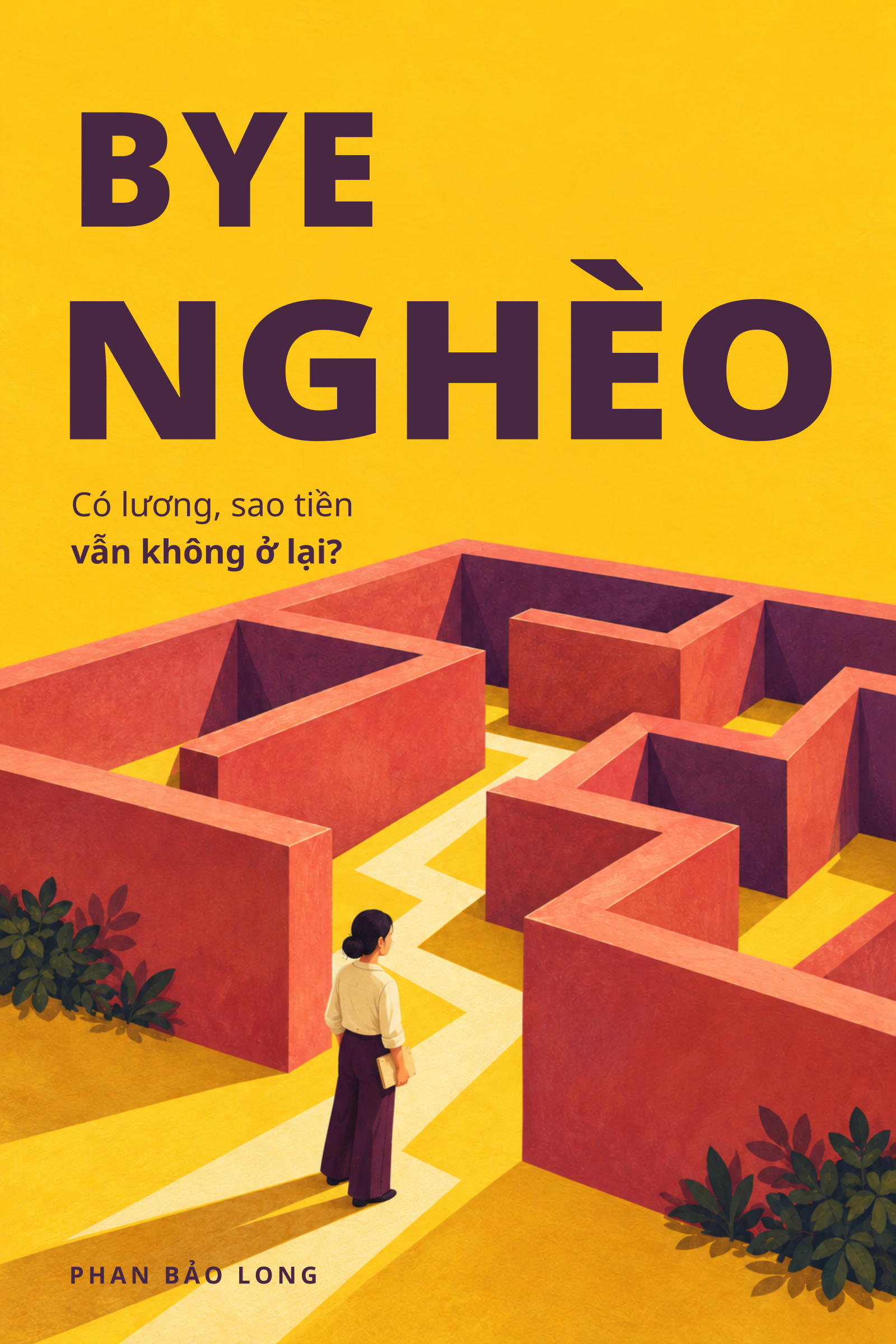 Bìa Bye Nghèo của Phan Bảo Long